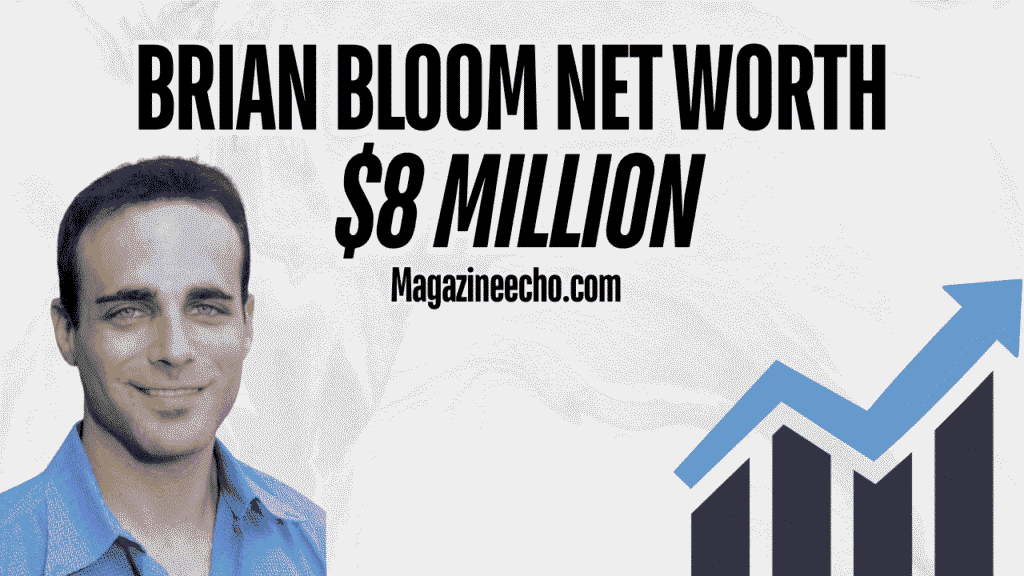 brian bloom net worth