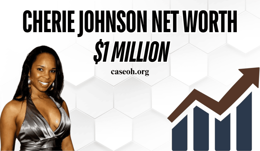 cherie johnson net worth