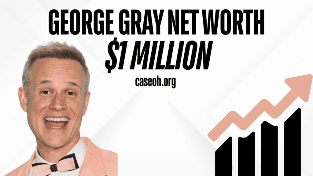 george gray net worth