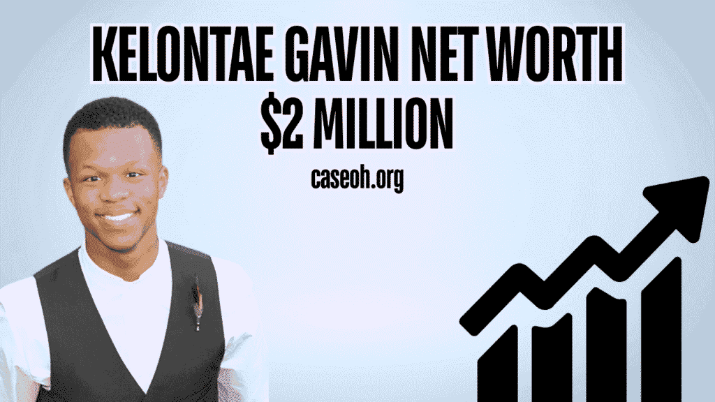 kelontae-gavin-net-worth