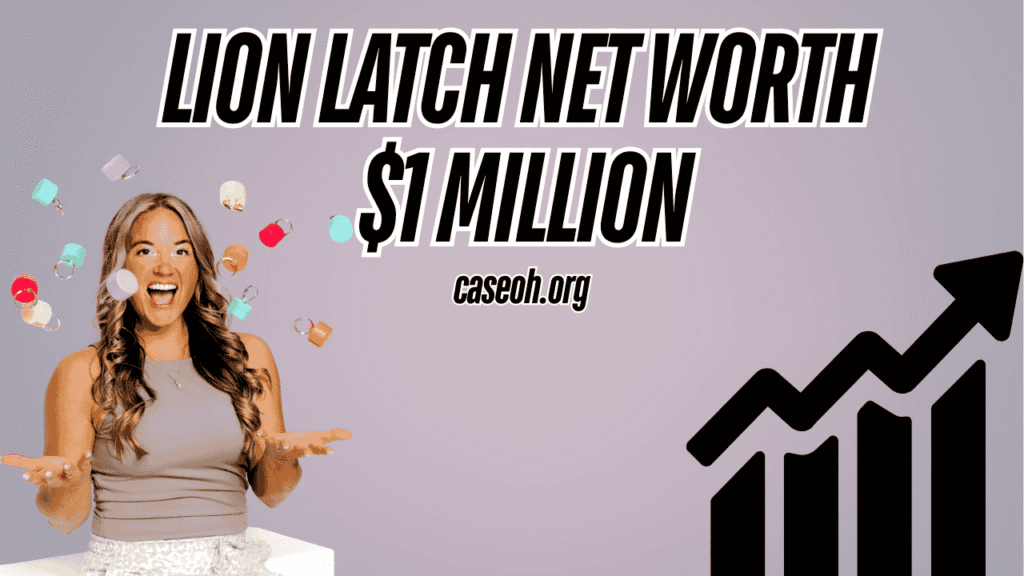 lion-latch-net-worth