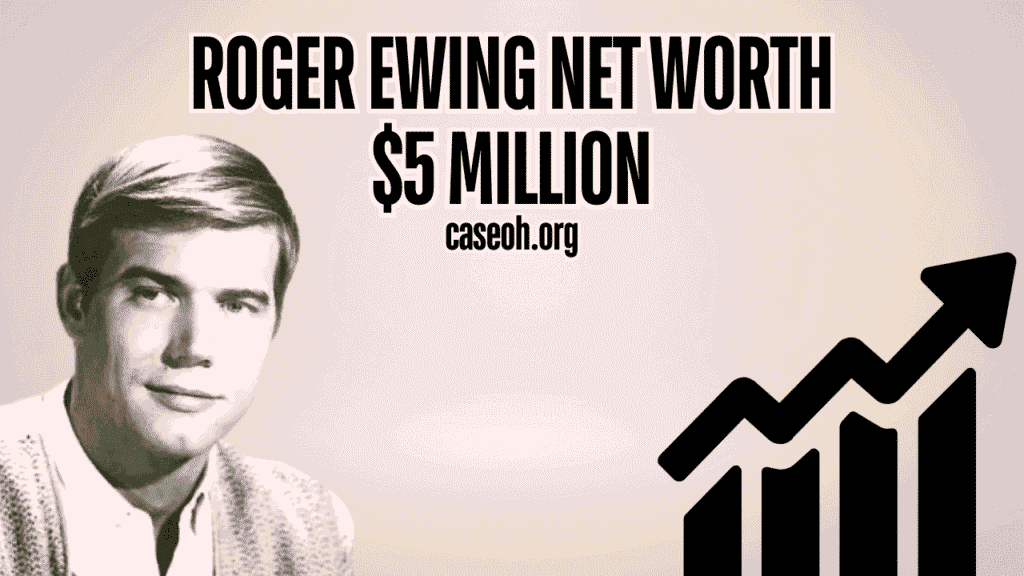 roger-ewing-net-worth